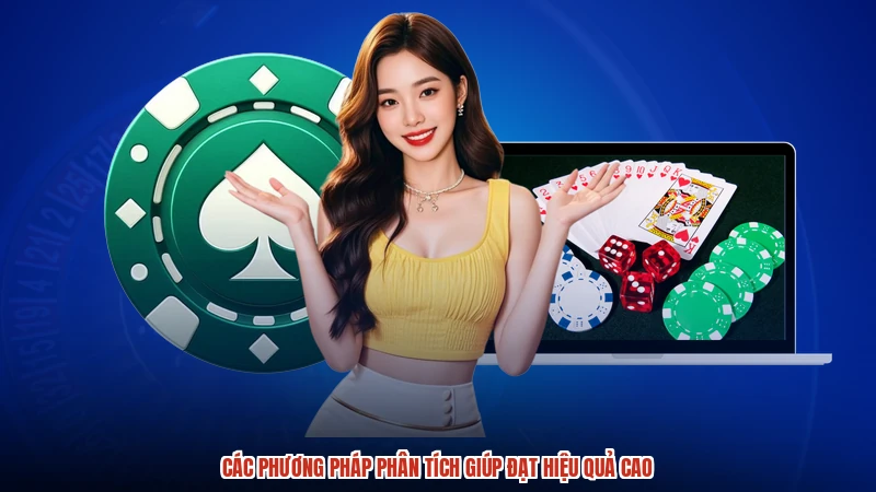Các phương pháp phân tích giúp đạt hiệu quả cao
