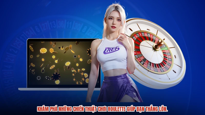 Khám phá những chiến thuật chơi roulette giúp bạn thắng lớn.