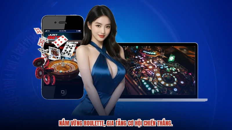 Nắm vững roulette, gia tăng cơ hội chiến thắng.