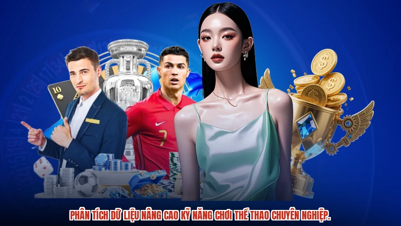 Phân tích dữ liệu nâng cao kỹ năng chơi thể thao chuyên nghiệp.