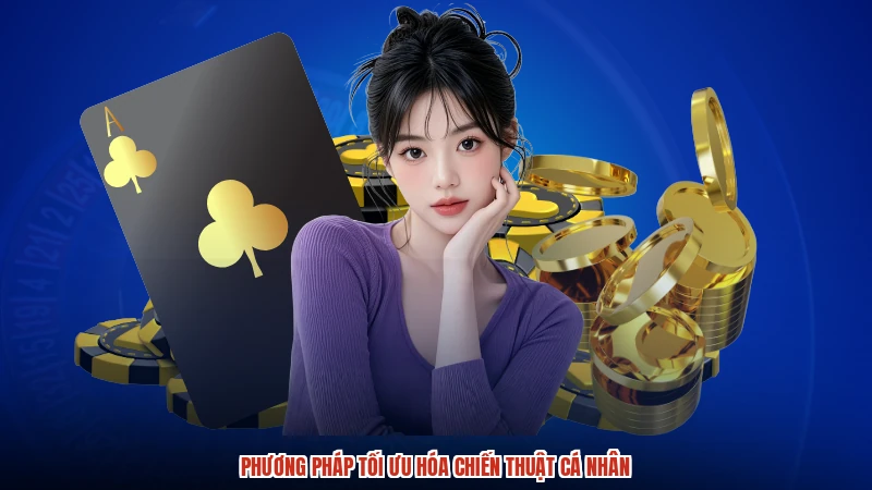 Phương pháp tối ưu hóa chiến thuật cá nhân