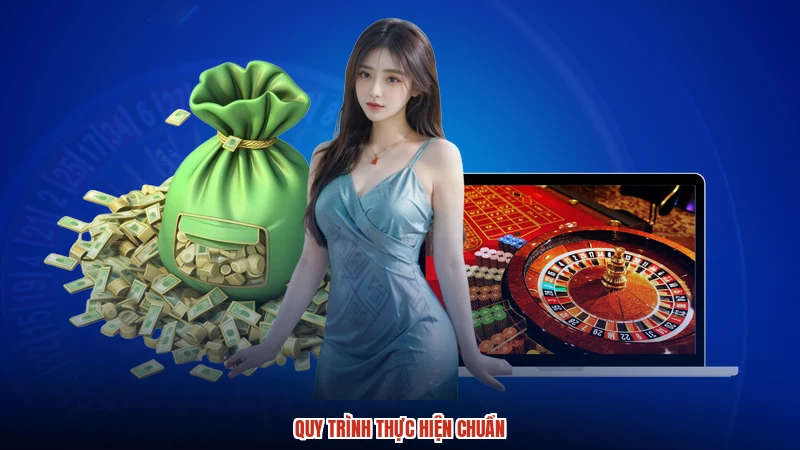 Quy trình thực hiện chuẩn